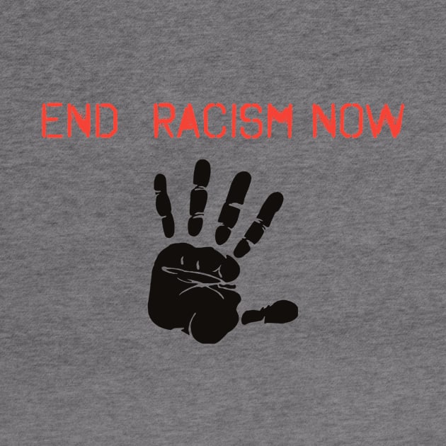 End Racism Now by merysam